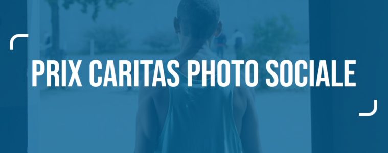 Prix Caritas Photo Sociale