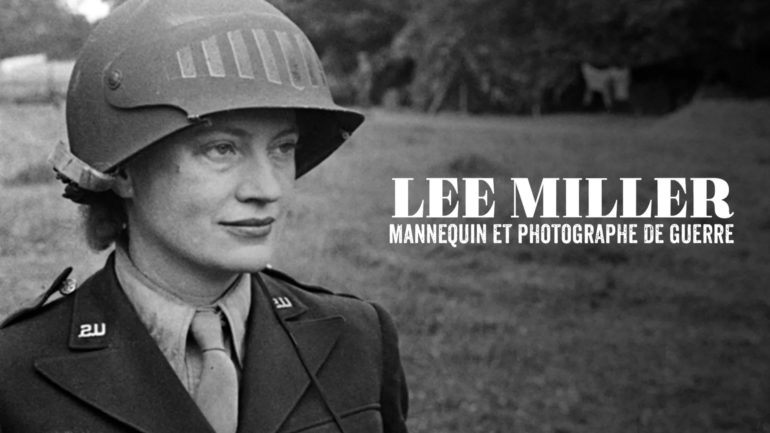 Lee Miller – une photographe entre guerre et glamour