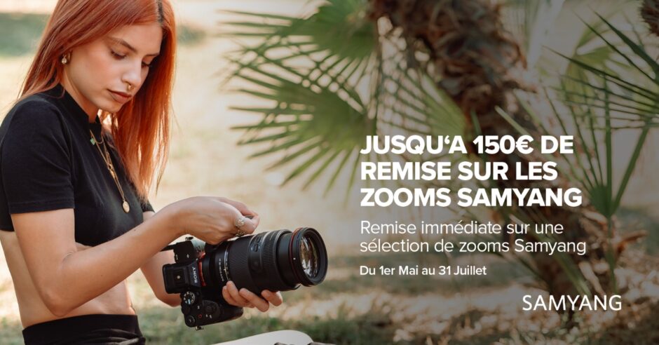 ODR Samyang printemps 2026 : jusqu’à 150 € de remise sur 3 zooms lumineux en monture E et L